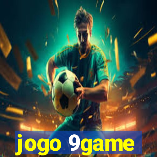 jogo 9game